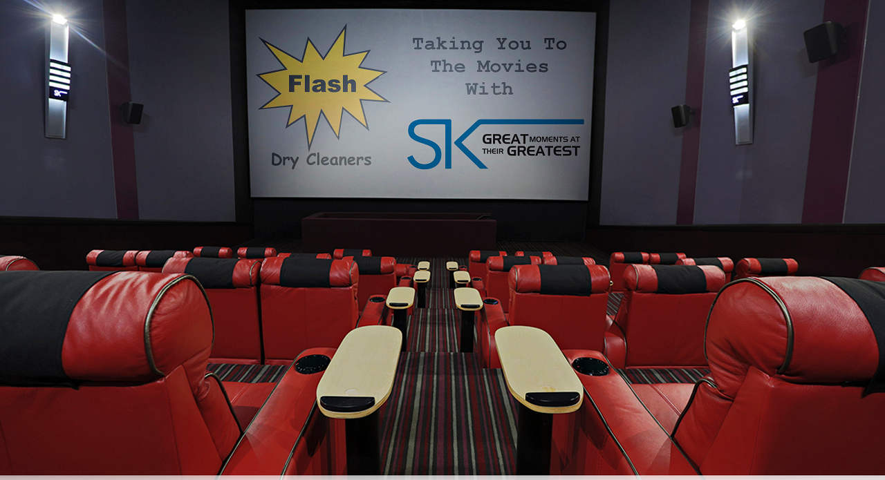 Flash Dry Cleaners Takes You to The Movies!! post thumbnail image